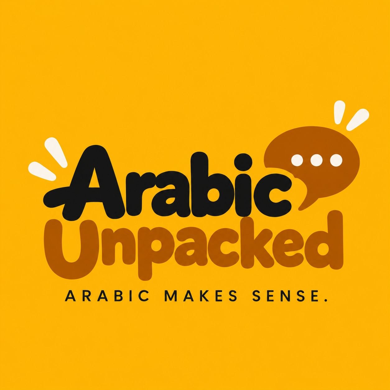 Arabic Unpacked: Arabic Makes Sense.